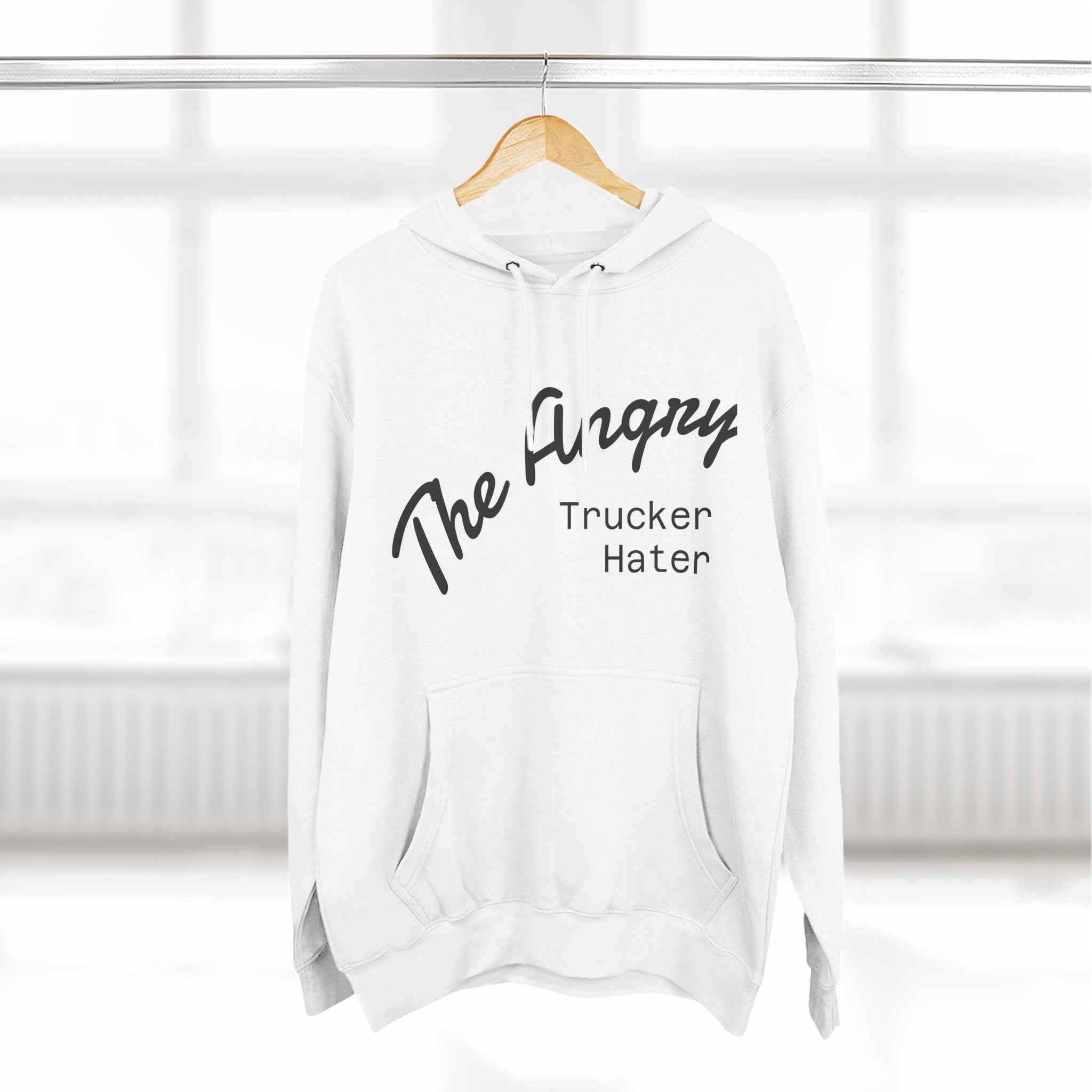 The Angry Trucker Hater Hoodie