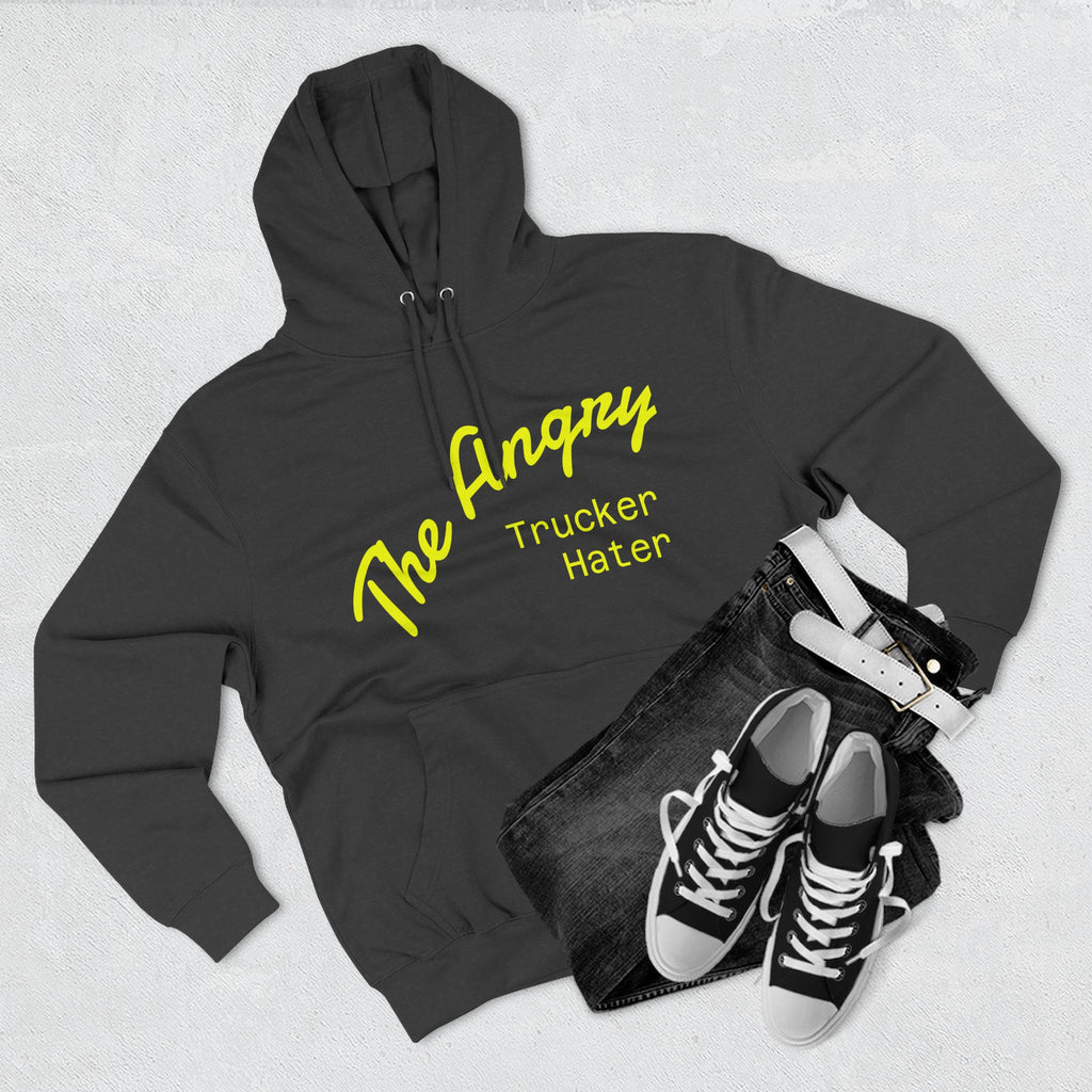 The Angry Trucker Hater Hoodie