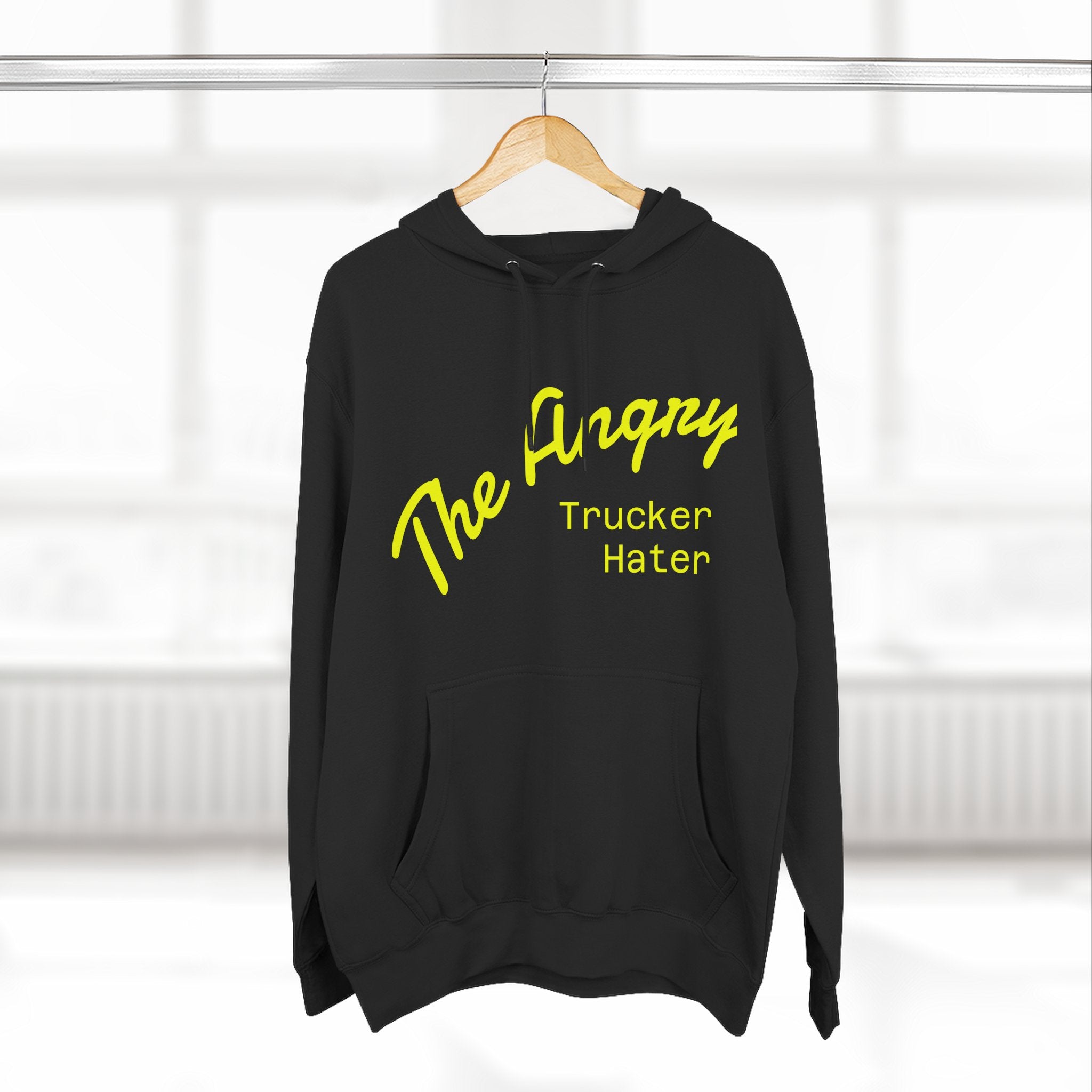 The Angry Trucker Hater Hoodie
