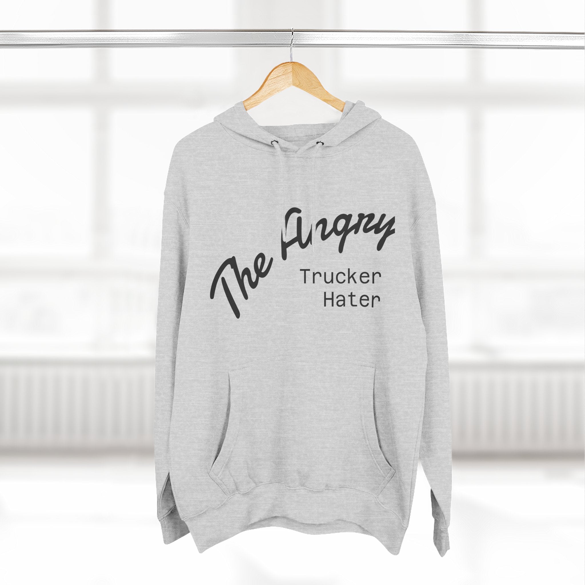 The Angry Trucker Hater Hoodie