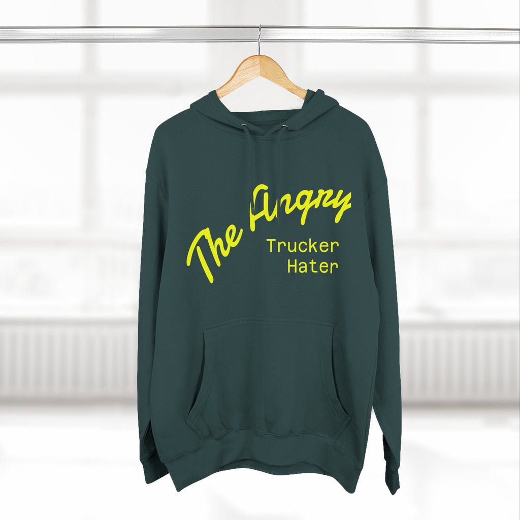 The Angry Trucker Hater Hoodie