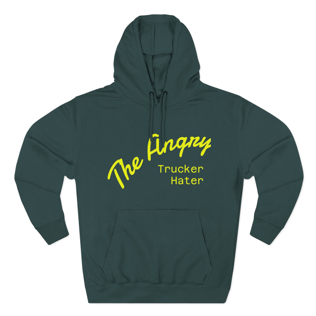 The Angry Trucker Hater Hoodie
