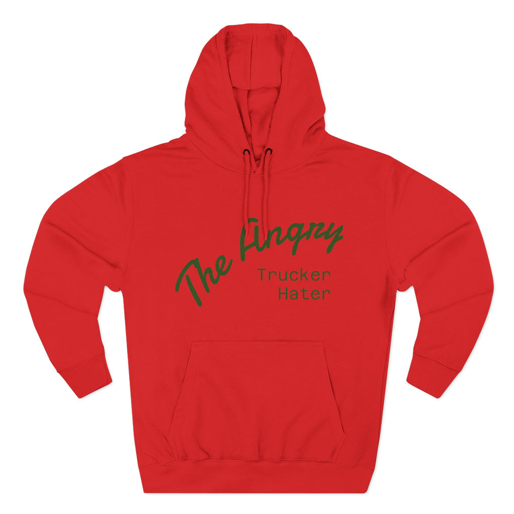 The Angry Trucker Hater Hoodie