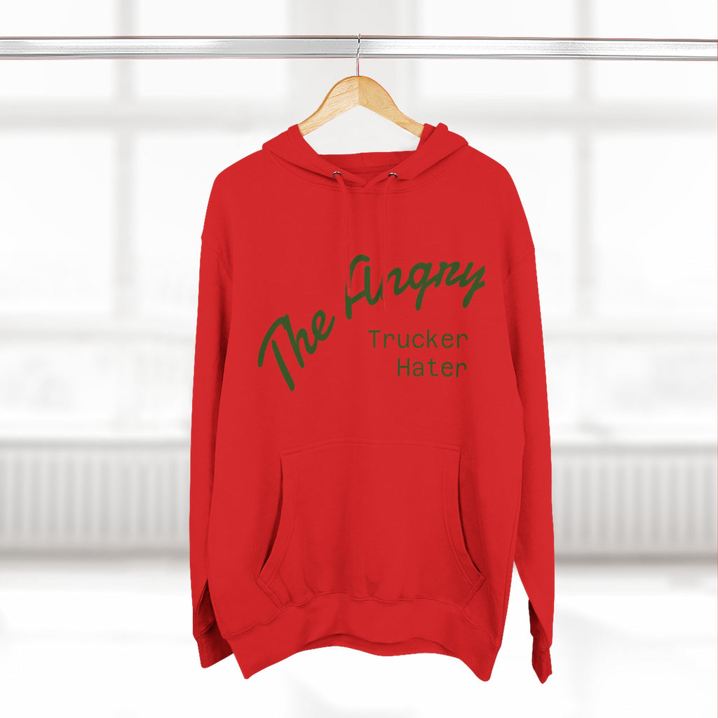 The Angry Trucker Hater Hoodie