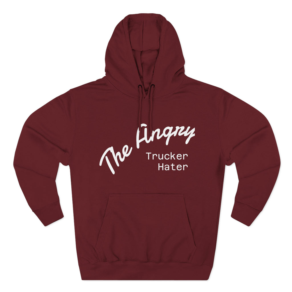 The Angry Trucker Hater Hoodie