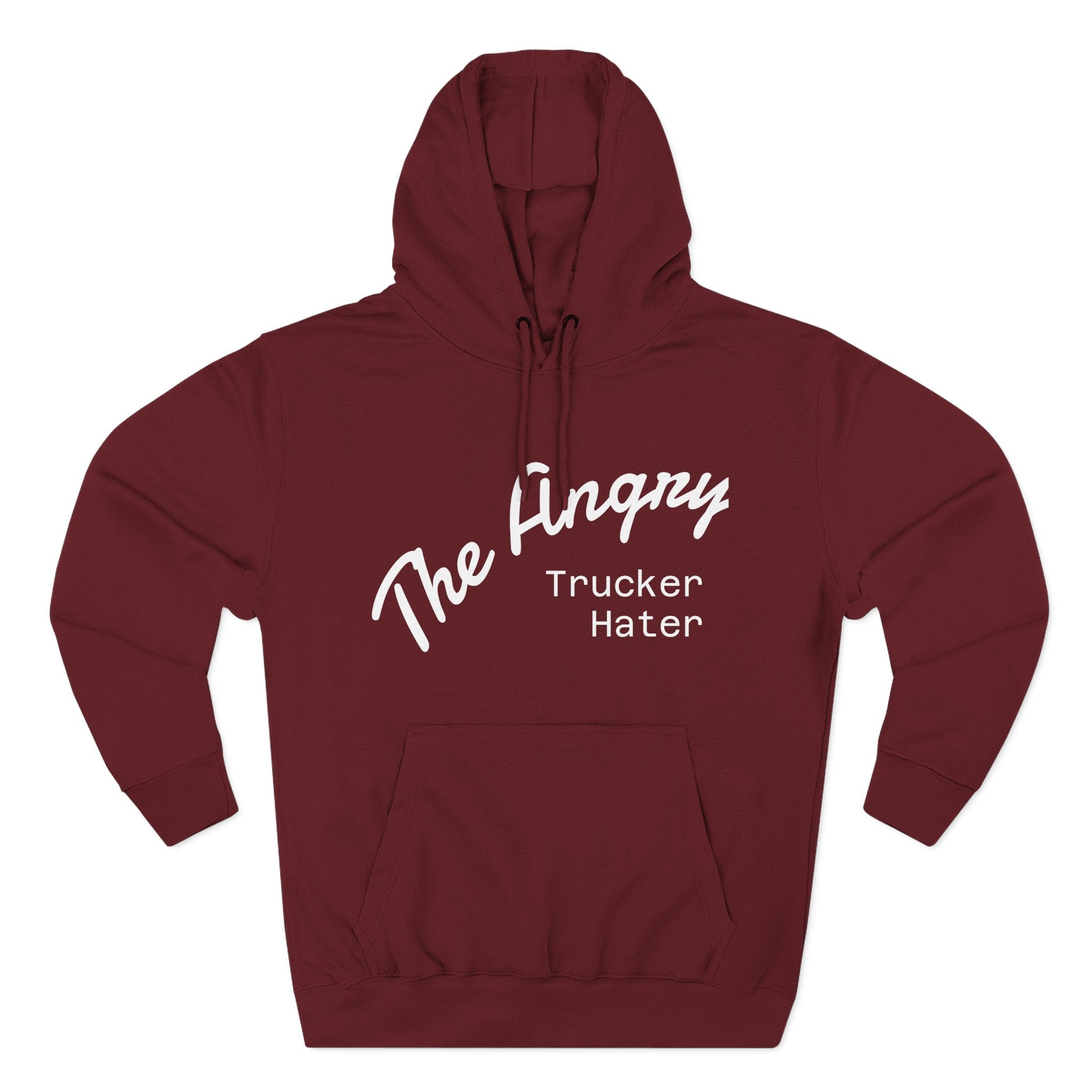 The Angry Trucker Hater Hoodie