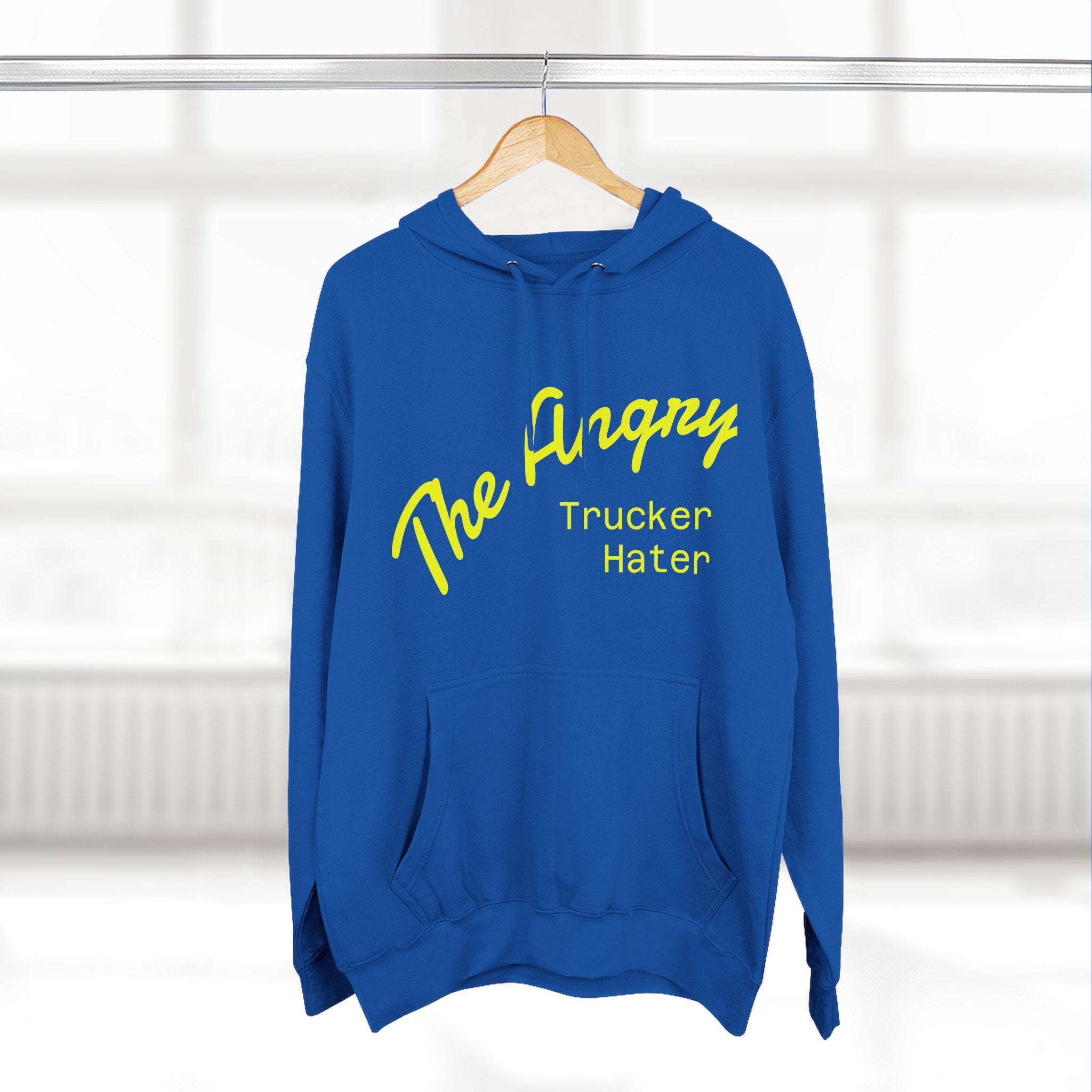 The Angry Trucker Hater Hoodie