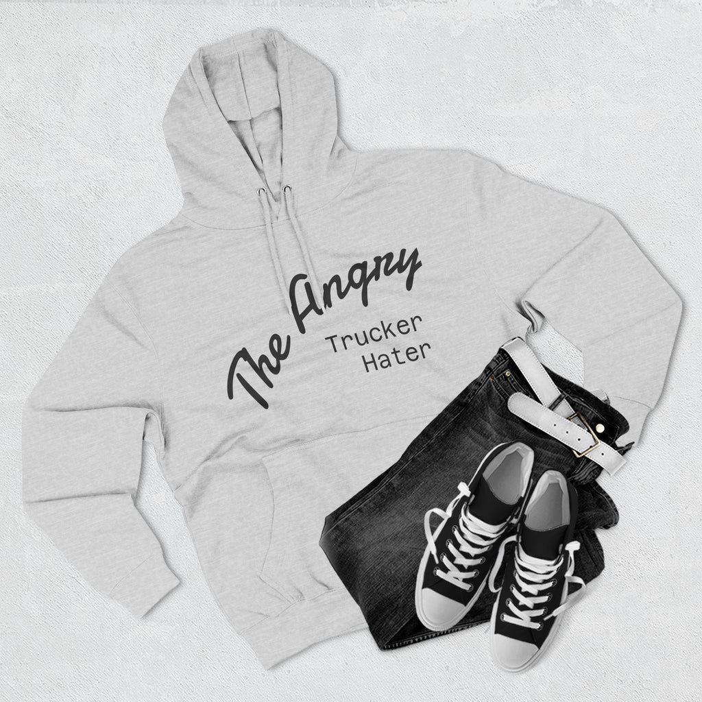 The Angry Trucker Hater Hoodie