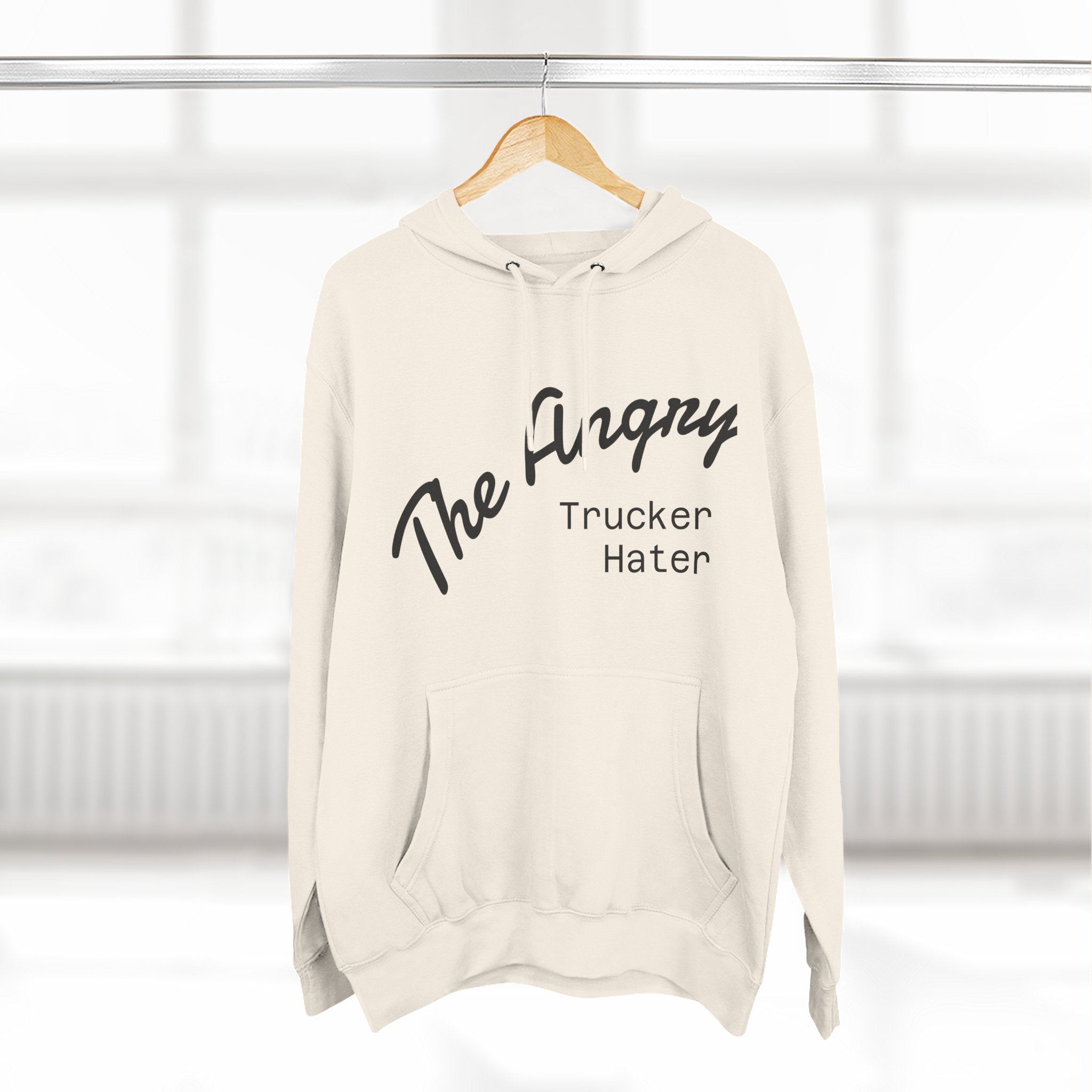 The Angry Trucker Hater Hoodie