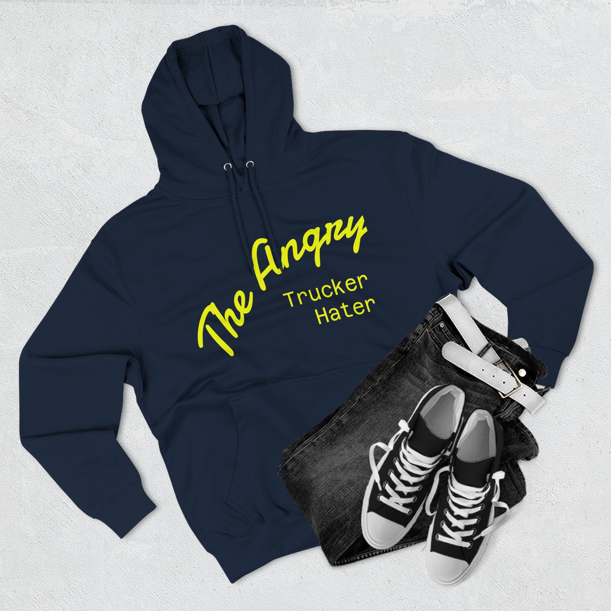 The Angry Trucker Hater Hoodie