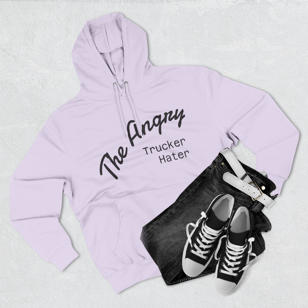 The Angry Trucker Hater Hoodie