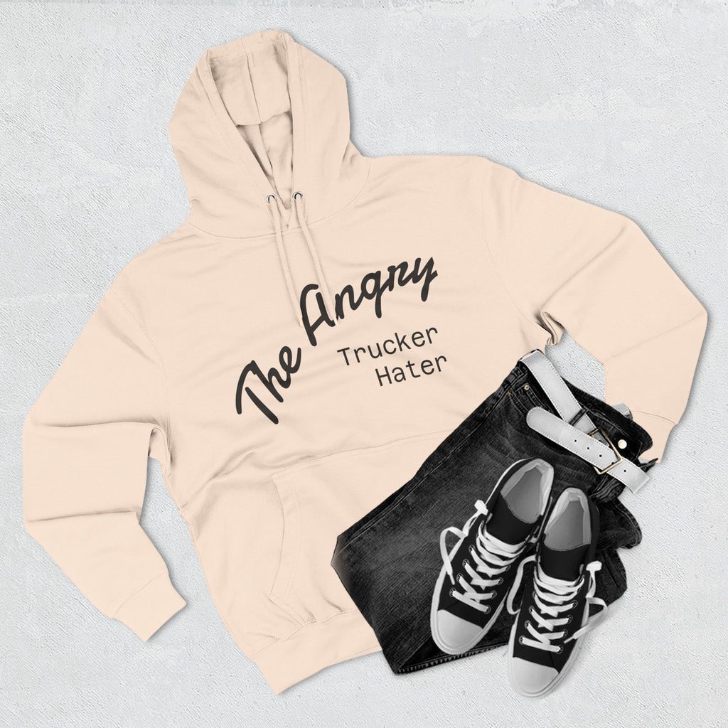 The Angry Trucker Hater Hoodie