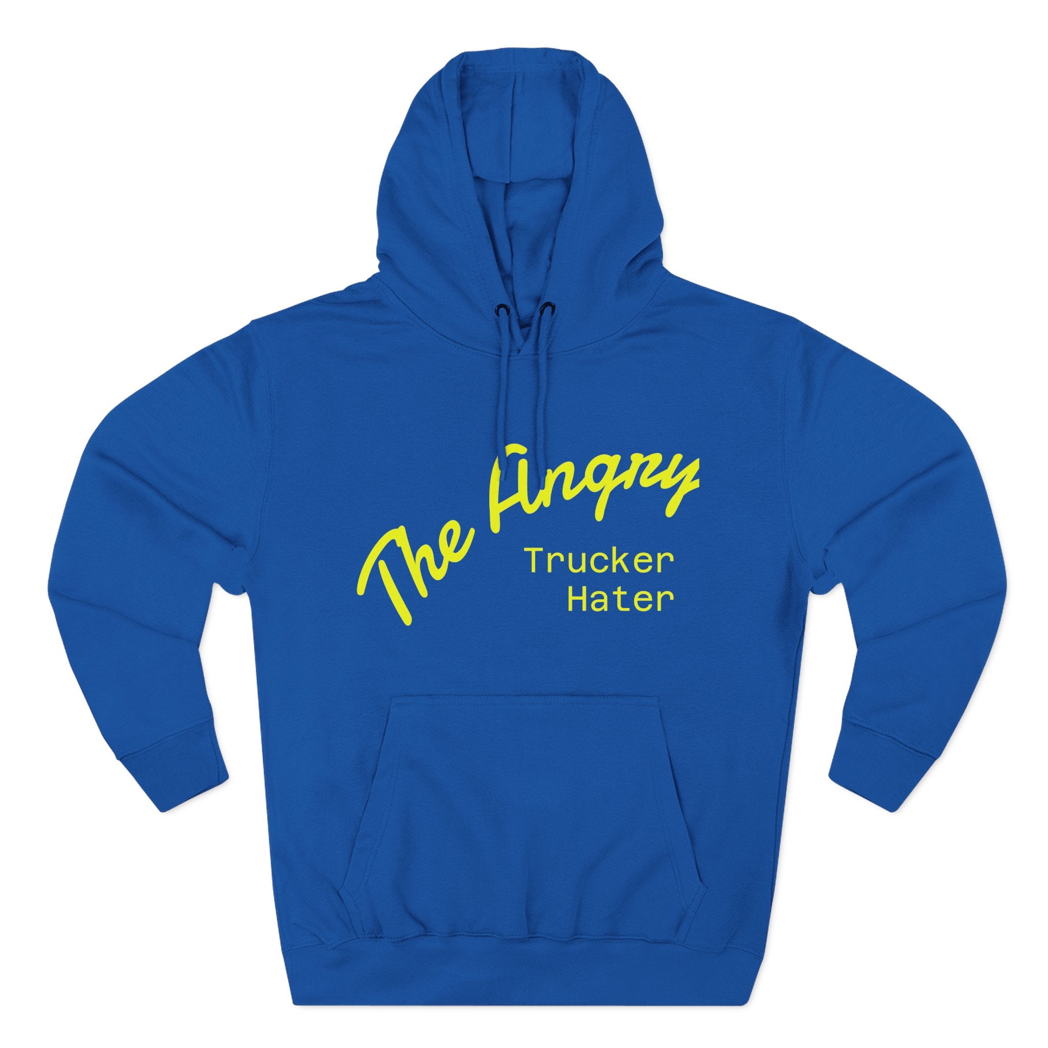 The Angry Trucker Hater Hoodie