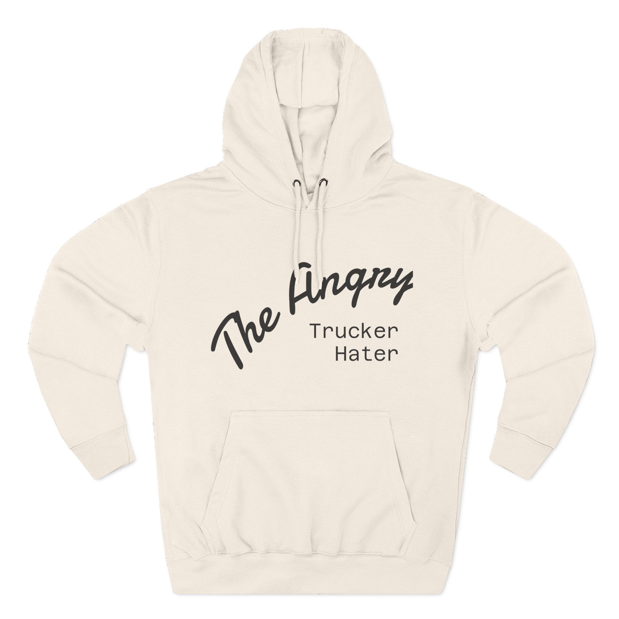 The Angry Trucker Hater Hoodie